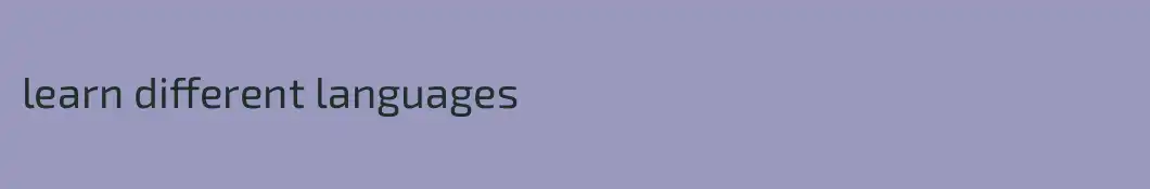 learn different languages